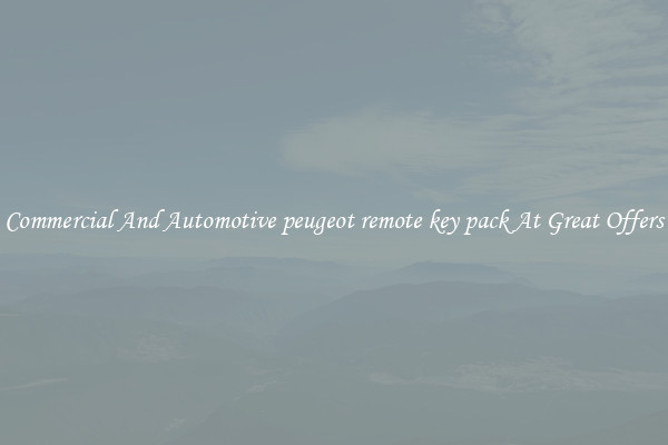 Commercial And Automotive peugeot remote key pack At Great Offers