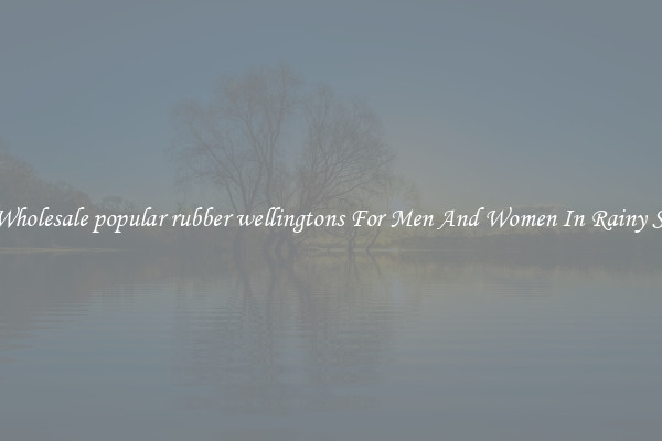 Buy Wholesale popular rubber wellingtons For Men And Women In Rainy Season